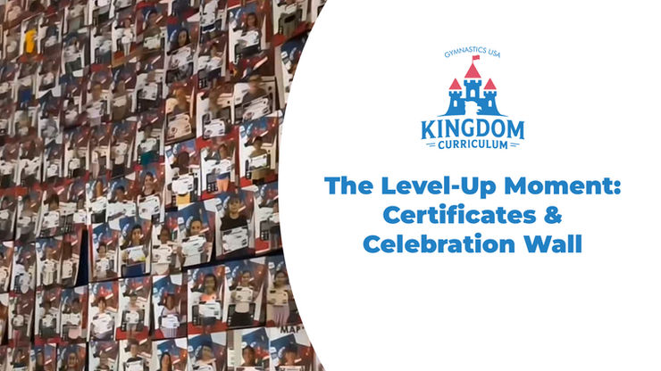 The Level-Up Moment: Certificates & Celebration Wall